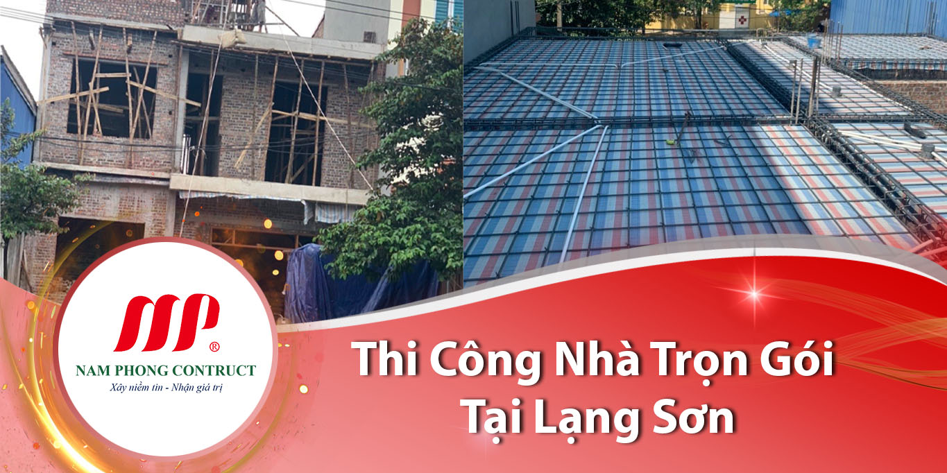 thi công nhà trọn gói tại lạng sơn